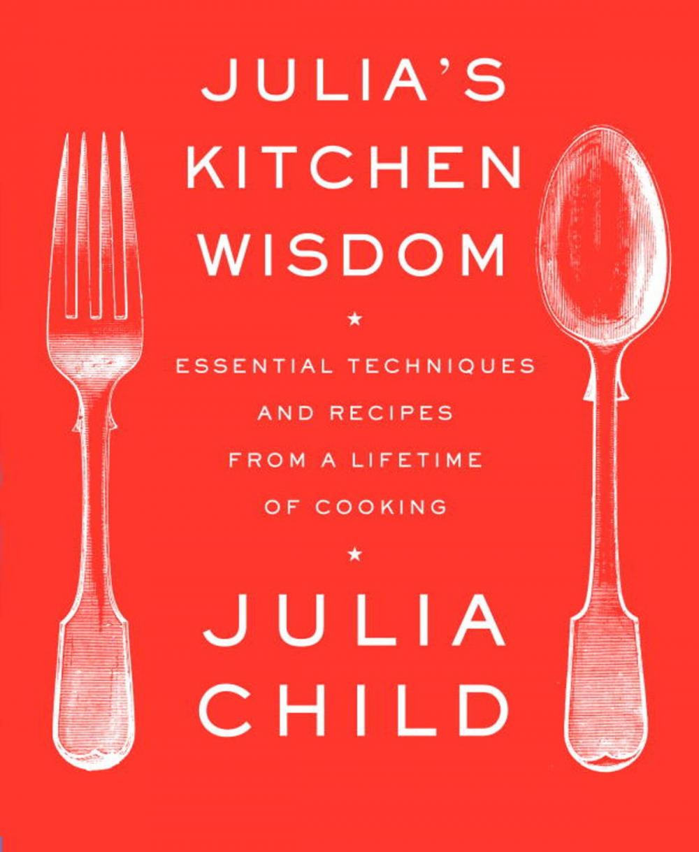 Big bigCover of Julia's Kitchen Wisdom