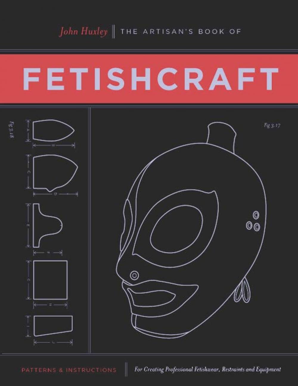 Big bigCover of The Artisan's Book of Fetishcraft