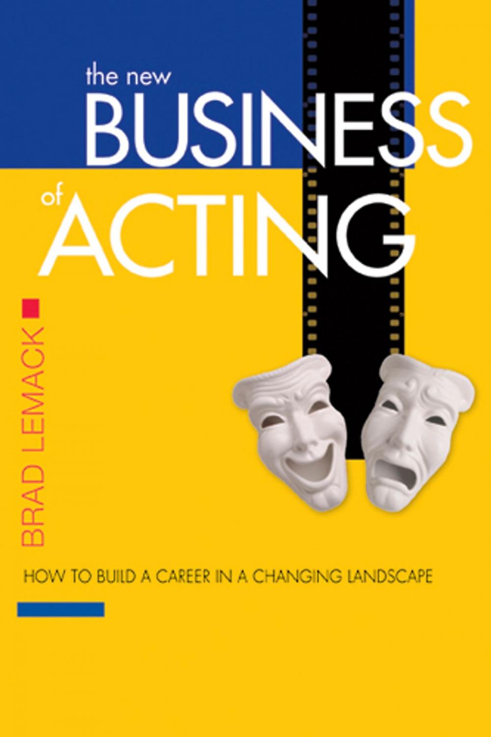 Big bigCover of The New Business of Acting