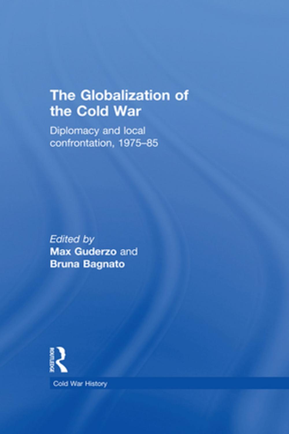 Big bigCover of The Globalization of the Cold War