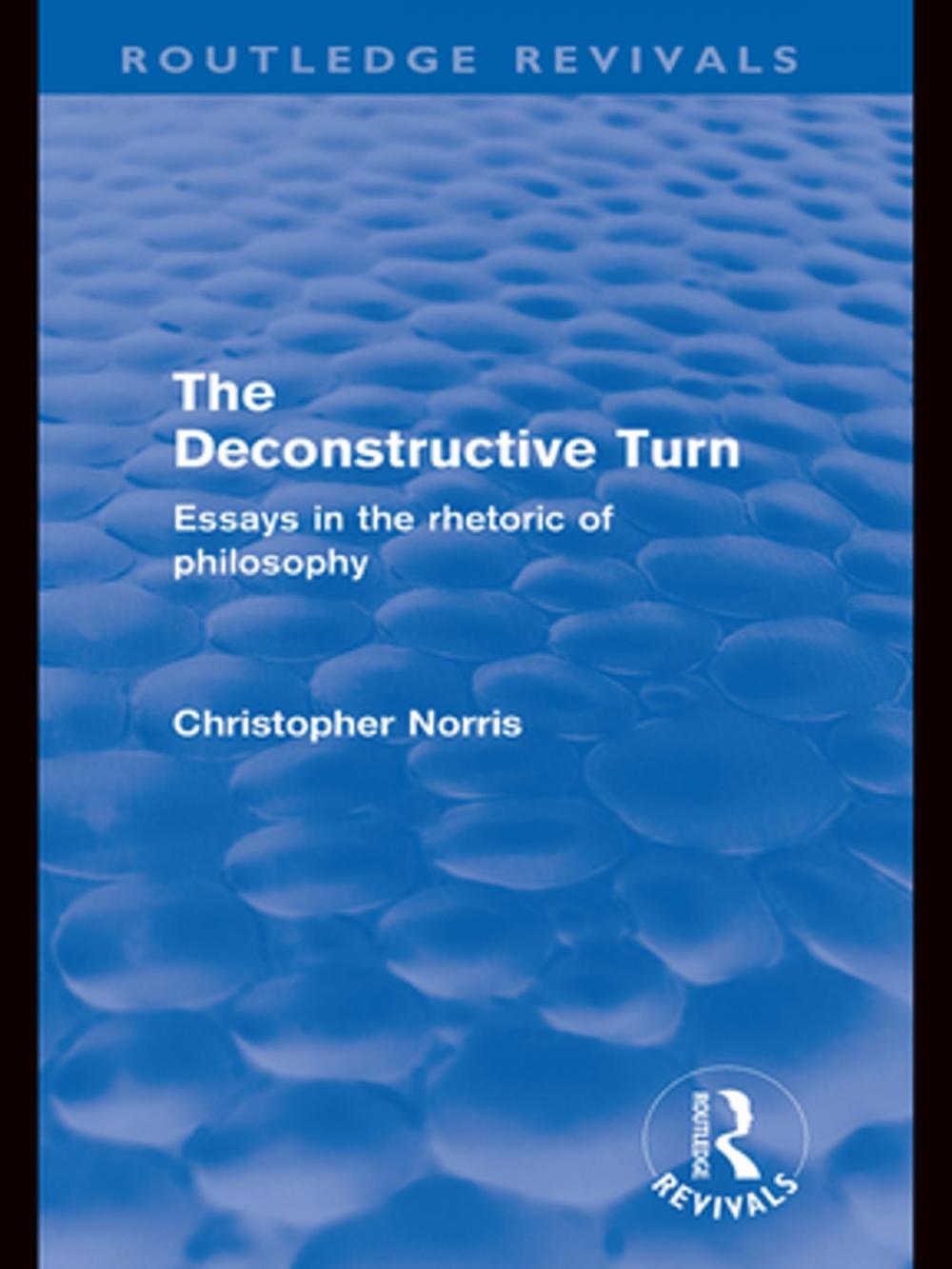 Big bigCover of The Deconstructive Turn (Routledge Revivals)