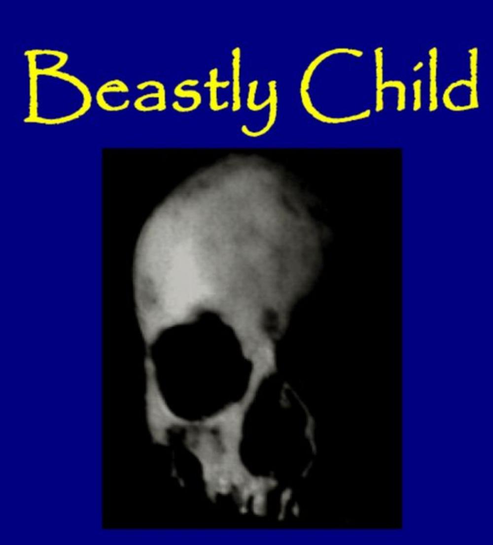 Big bigCover of Beastly Child