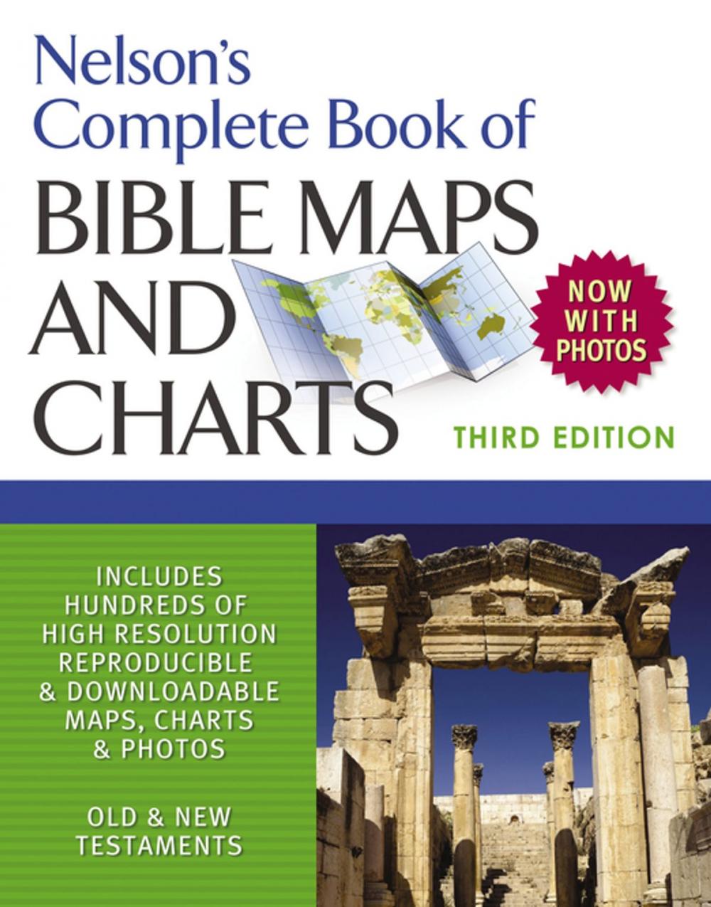 Big bigCover of Nelson's Complete Book of Bible Maps and Charts, 3rd Edition