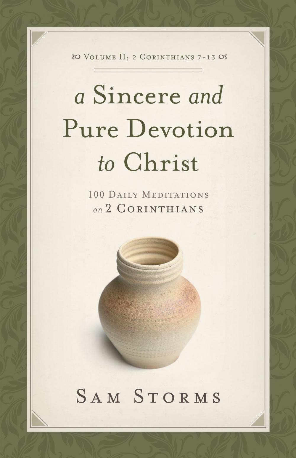 Big bigCover of A Sincere and Pure Devotion to Christ (Vol. 2, 2 Corinthians 7-13)