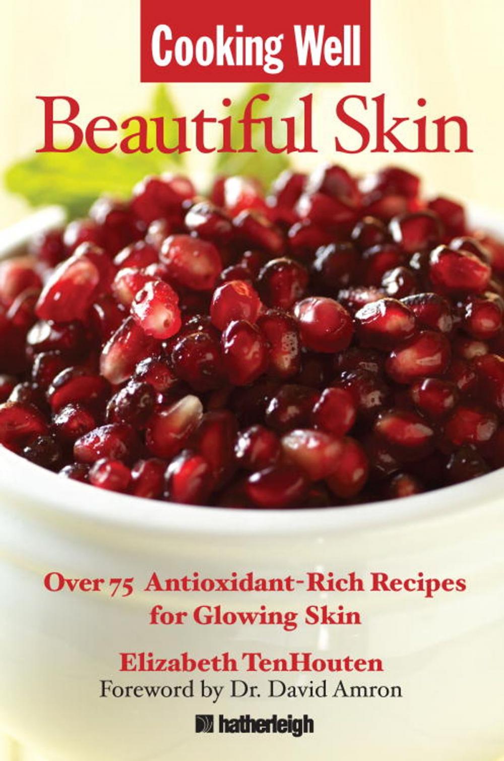 Big bigCover of Cooking Well: Beautiful Skin