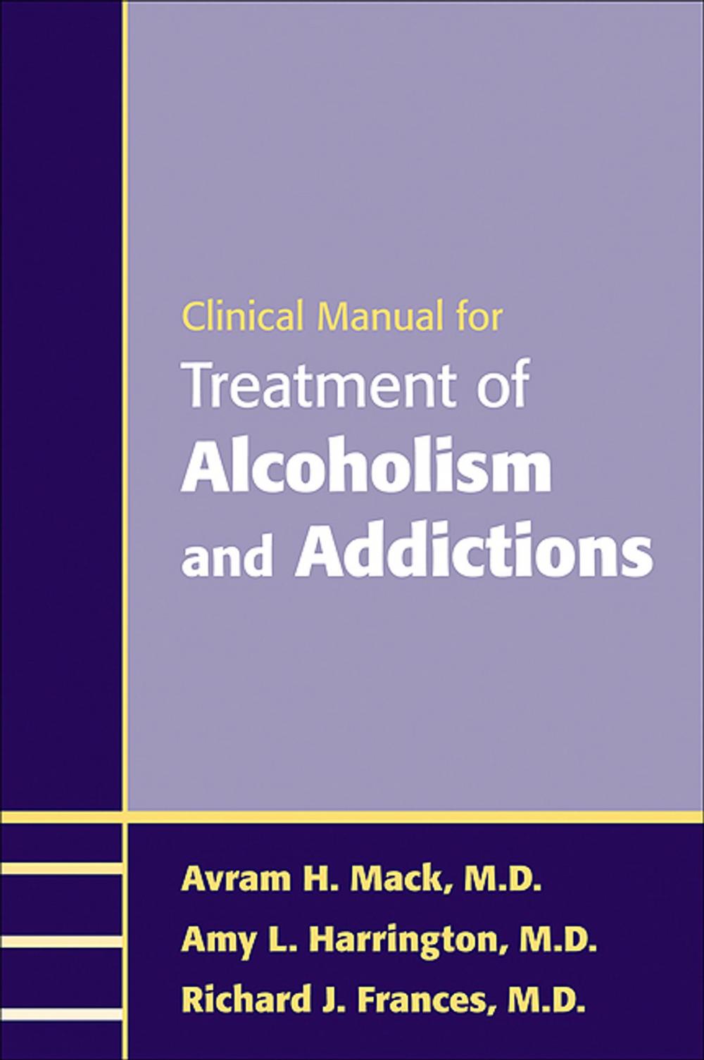 Big bigCover of Clinical Manual for Treatment of Alcoholism and Addictions