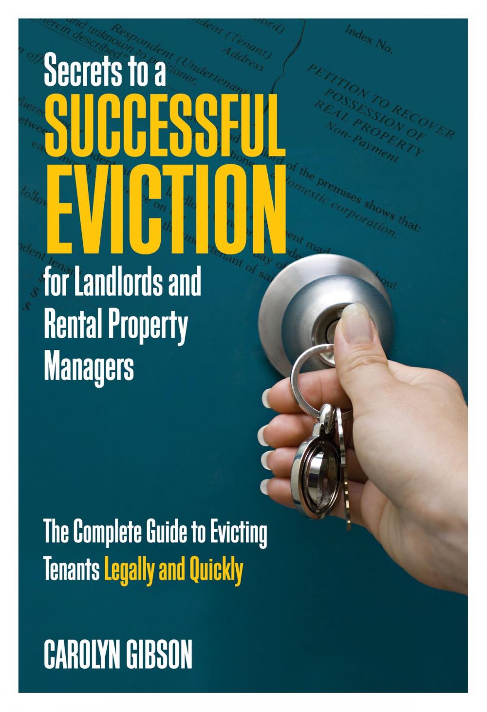 Big bigCover of Secrets to a Successful Eviction for Landlords and Rental Property Managers