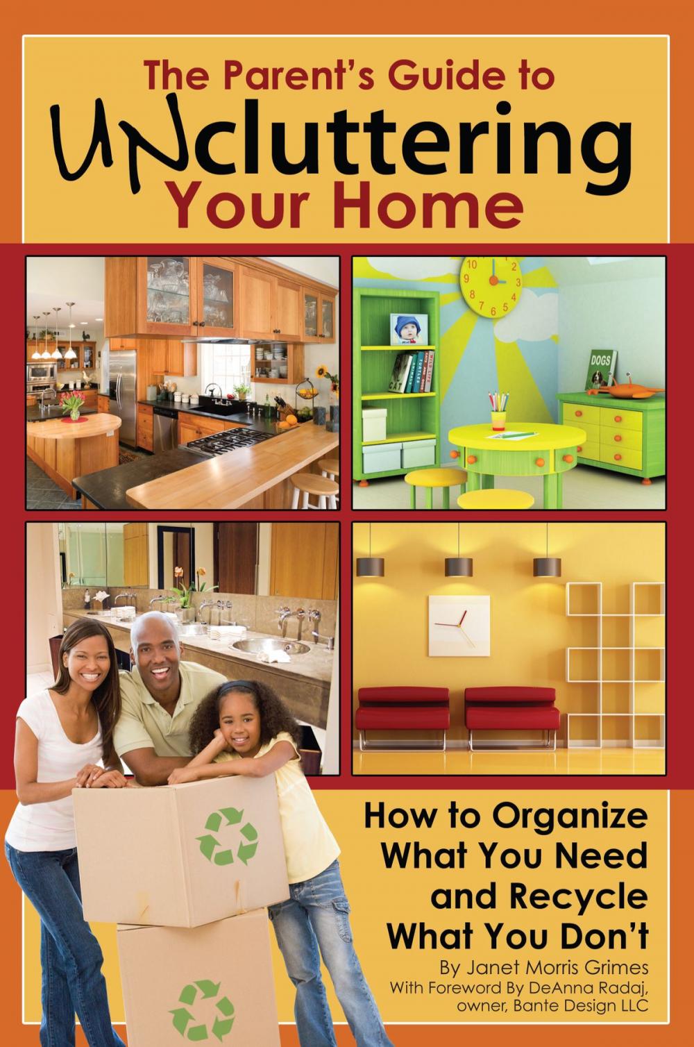 Big bigCover of The Parent's Guide to Uncluttering Your Home