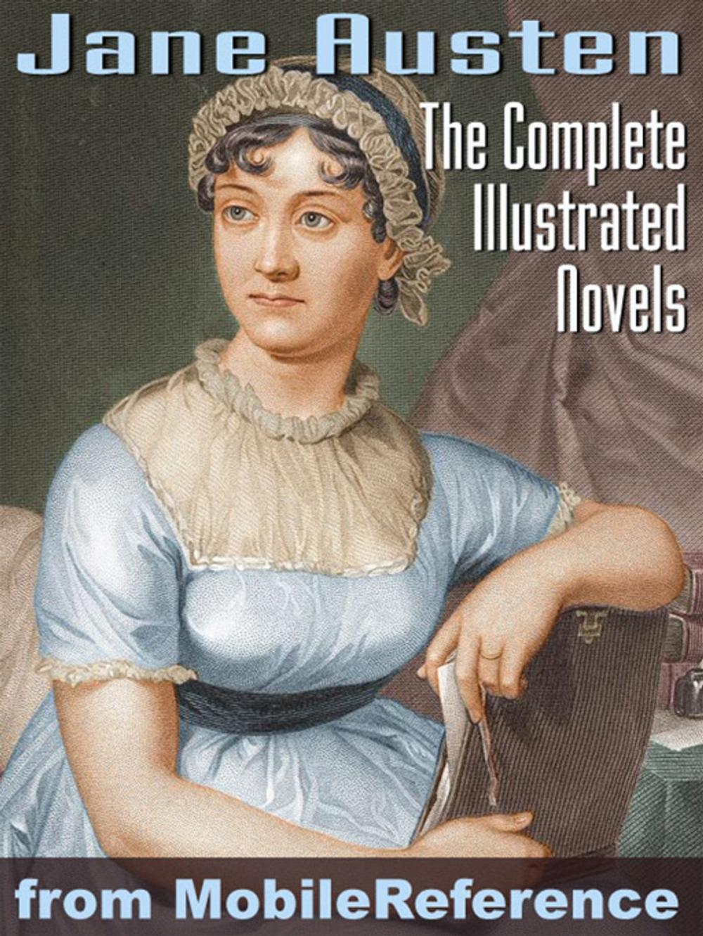 Big bigCover of Complete Works Of Jane Austen. Illustrated.: Emma, Lady Susan, Mansfield Park, Northanger Abbey, Persuasion, Pride And Prejudice, Sense And Sensibility (Mobi Classics)