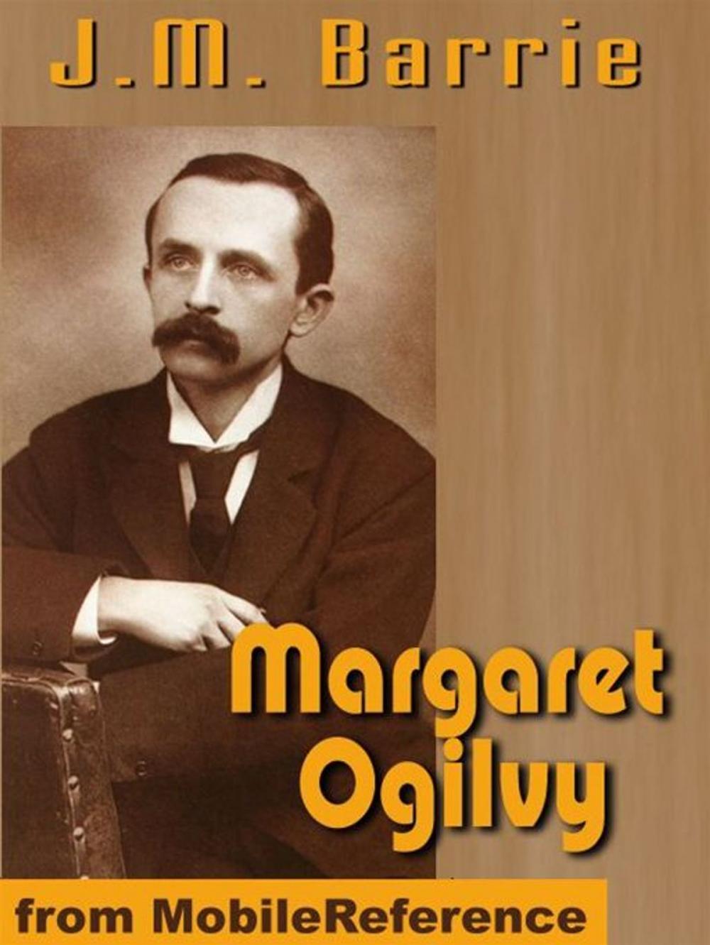Big bigCover of Margaret Ogilvy (Mobi Classics)