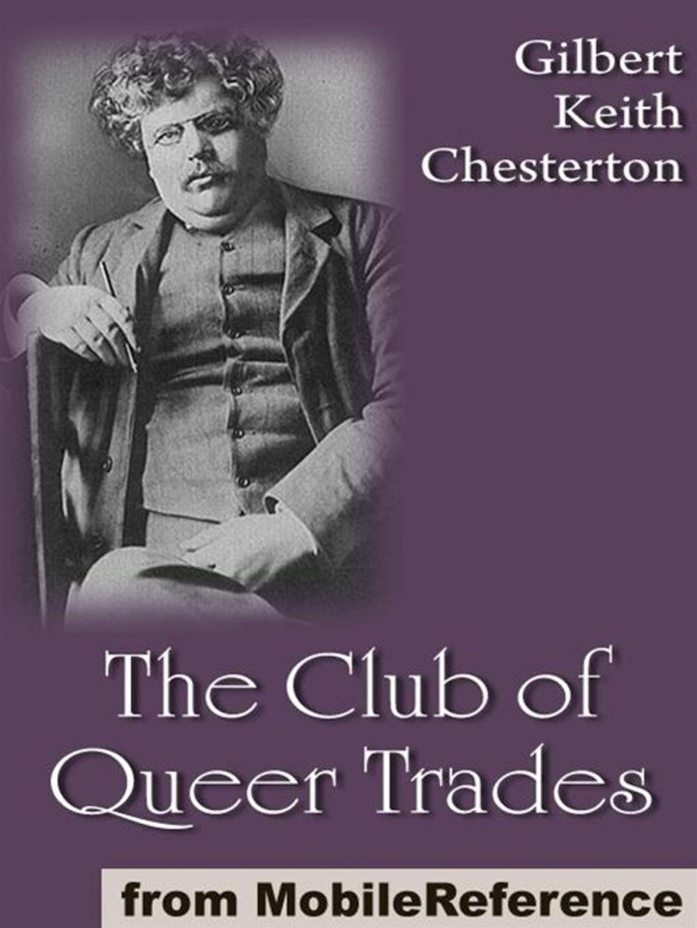 Big bigCover of The Club Of Queer Trades (Mobi Classics)