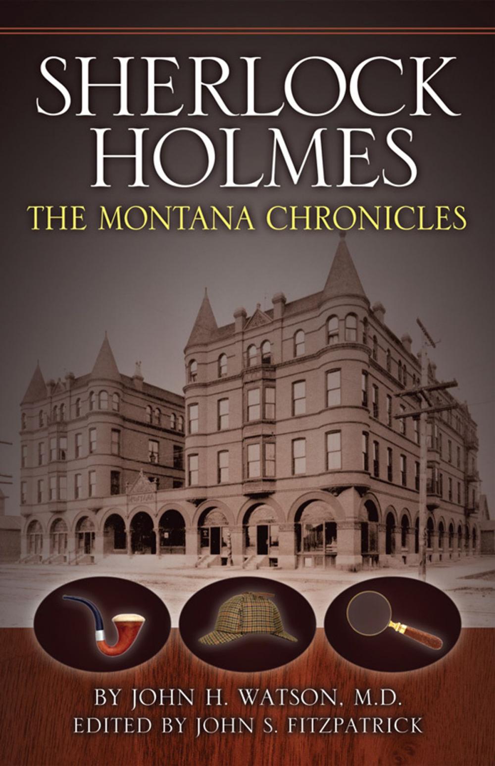 Big bigCover of Sherlock Holmes: The Montana Chronicles