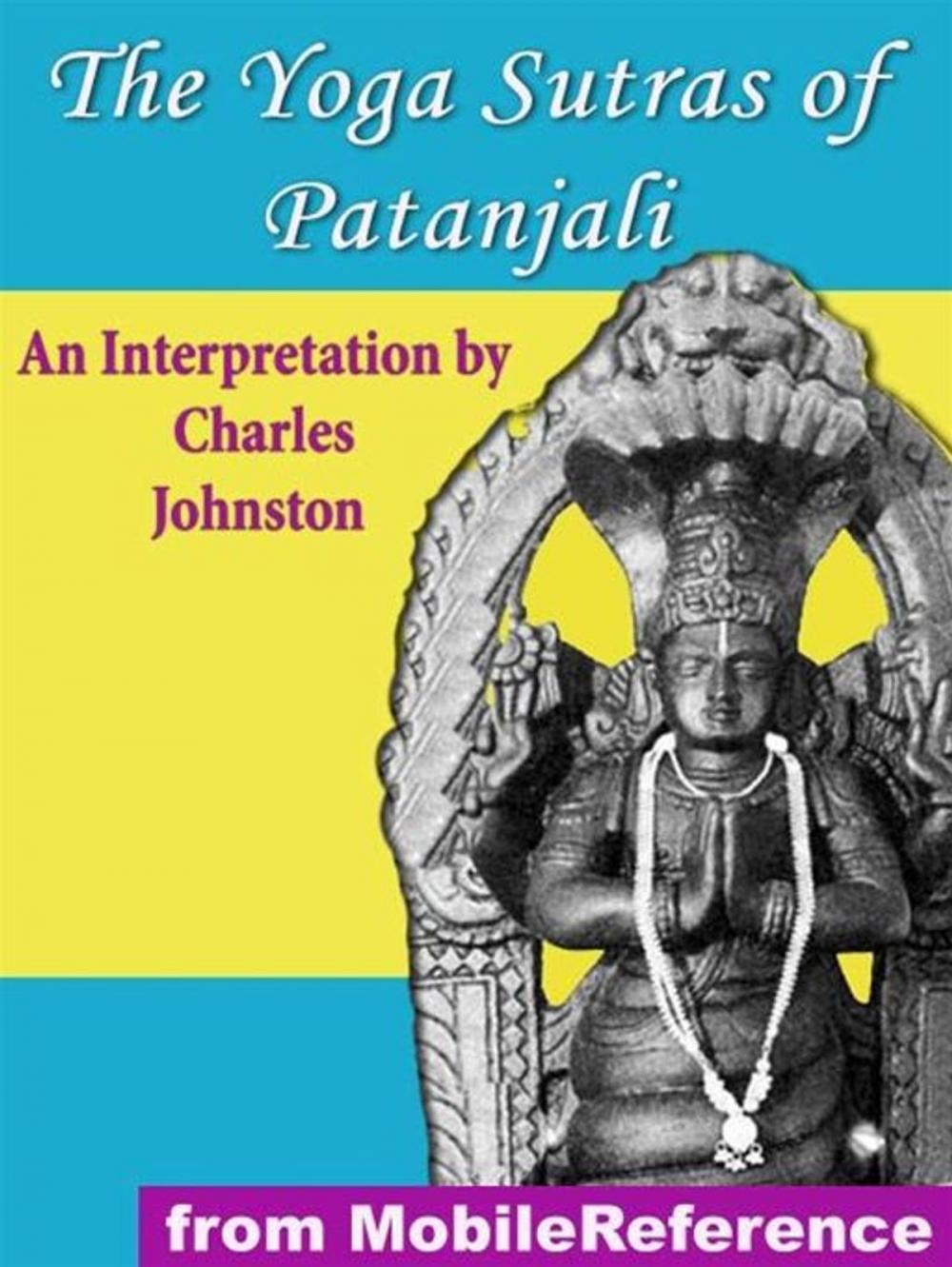 Big bigCover of The Yoga Sutras Of Patanjali: An Interpretation By Charles Johnston (Mobi Classics)