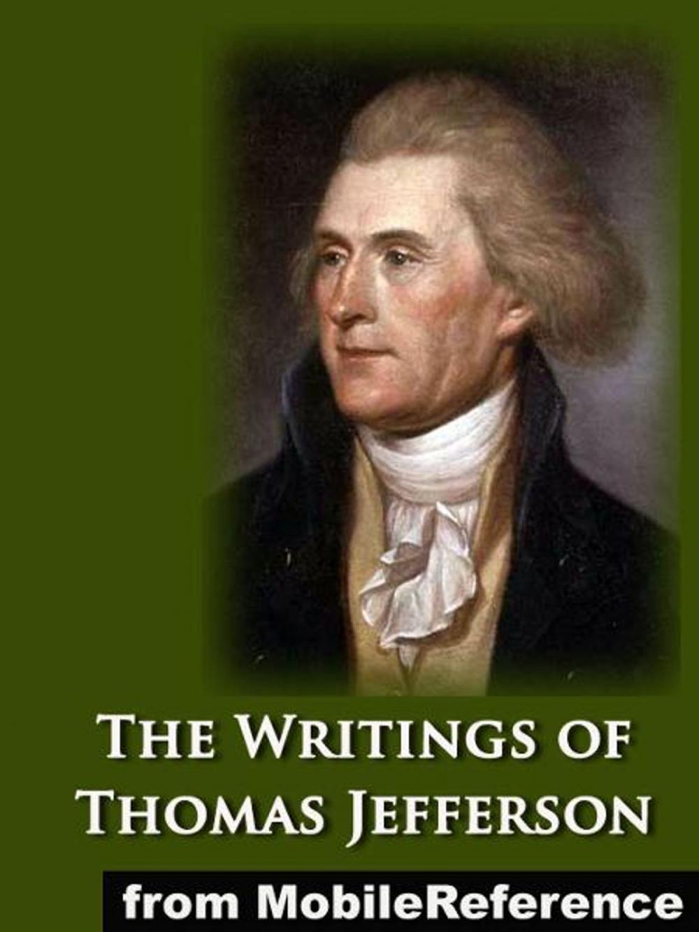 Big bigCover of The Writings Of Thomas Jefferson Vol. 6 (Of 20). Illustrated (Mobi Classics)