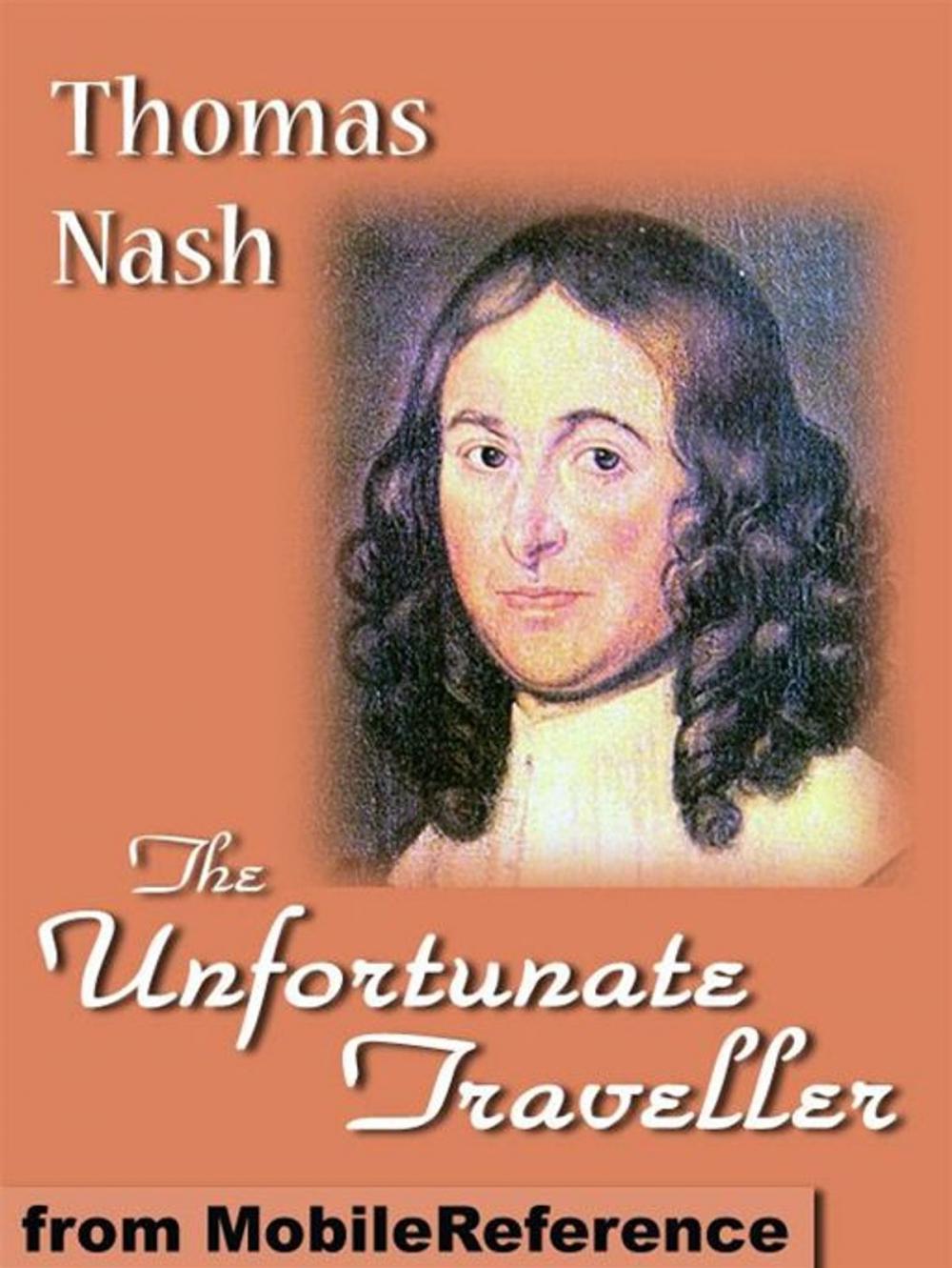 Big bigCover of The Unfortunate Traveller Or, The Life Of Jack Wilton (Mobi Classics)