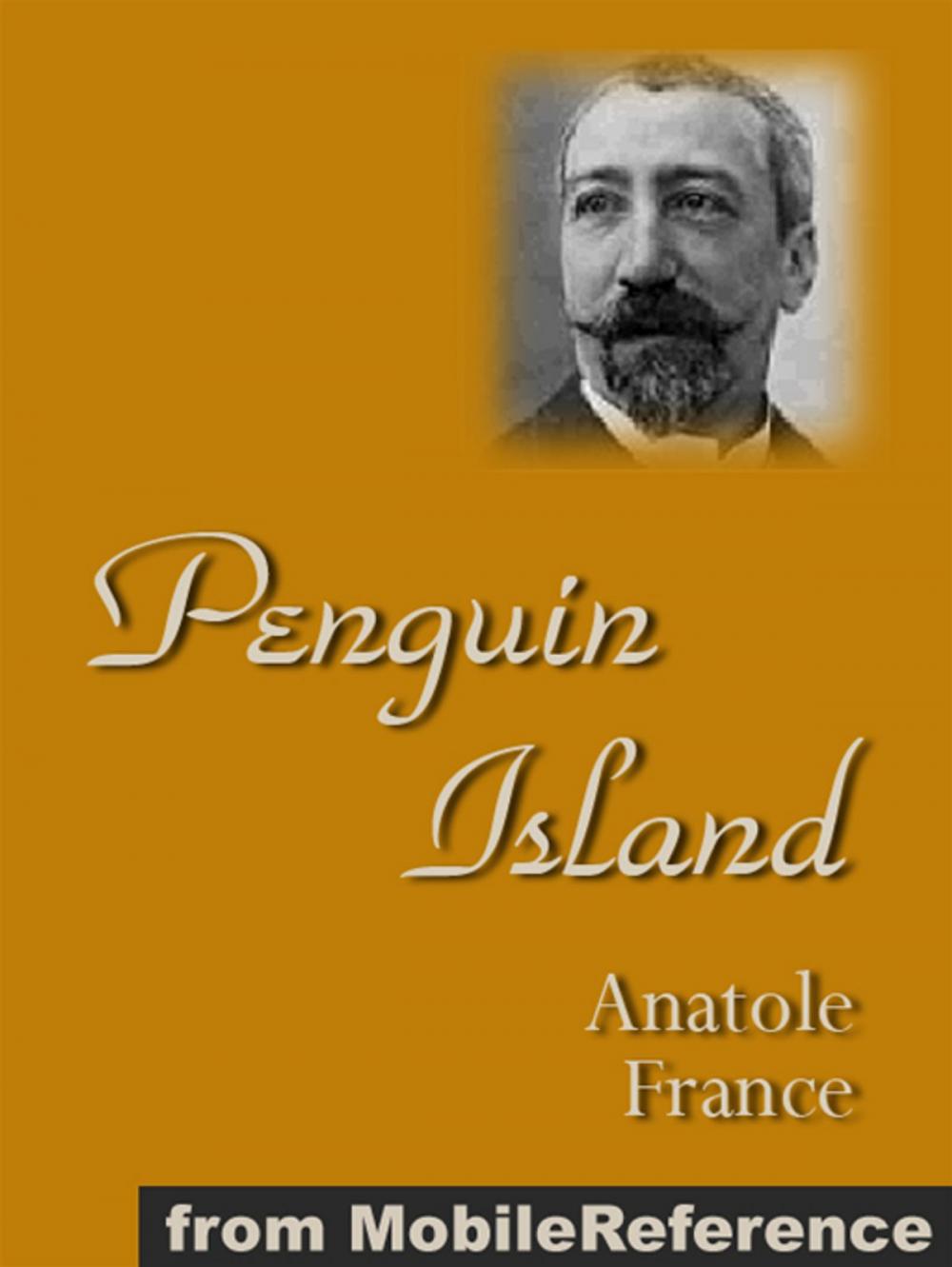 Big bigCover of Penguin Island (Mobi Classics)