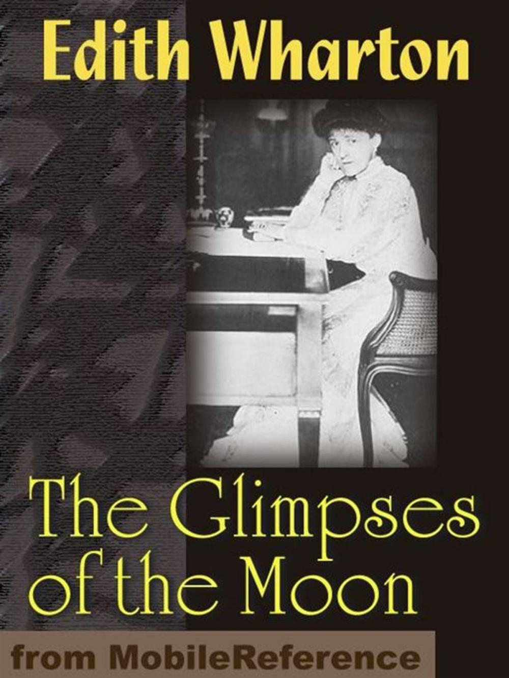 Big bigCover of The Glimpses Of The Moon (Mobi Classics)