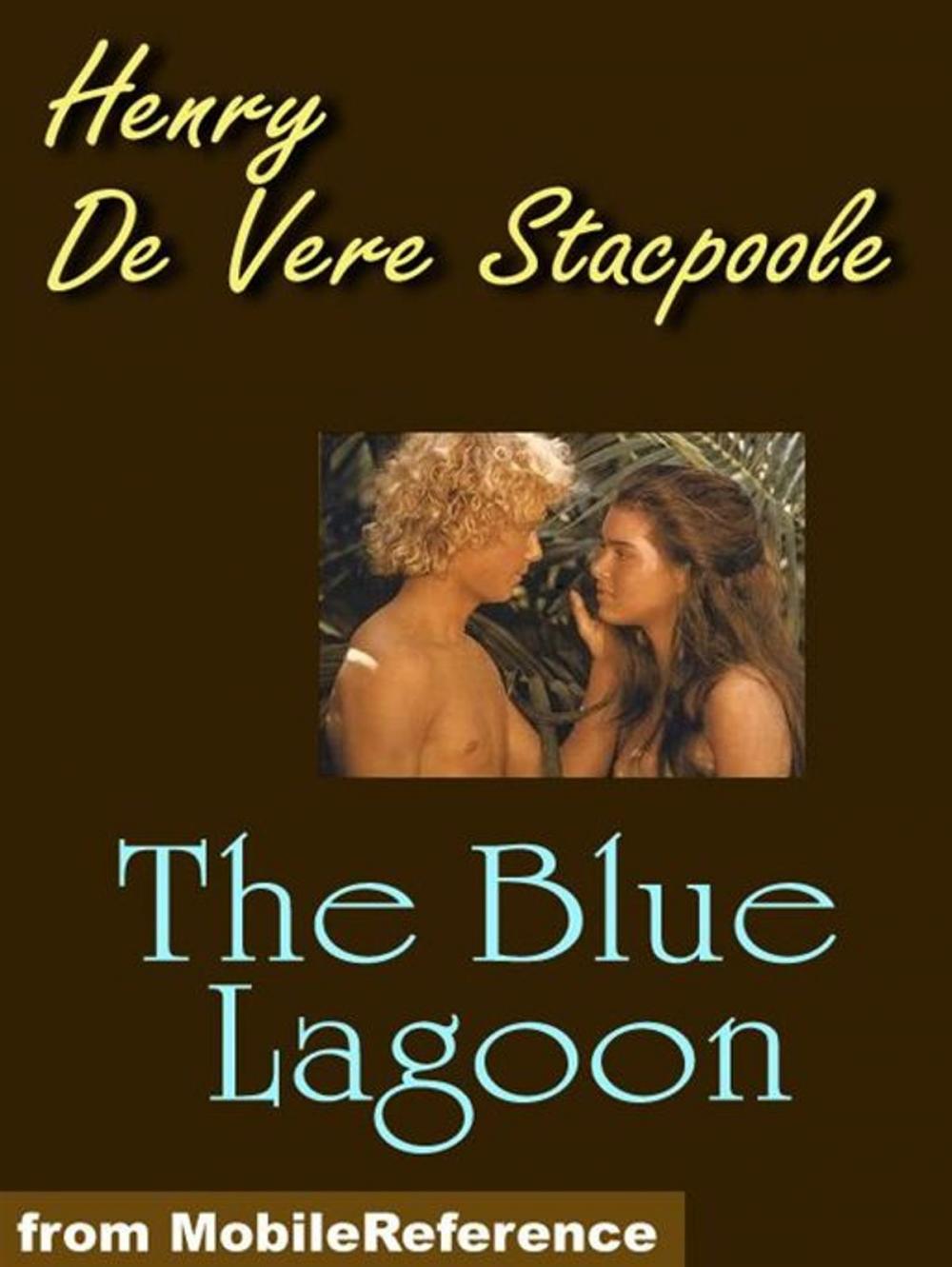 Big bigCover of The Blue Lagoon: A Romance (Mobi Classics)