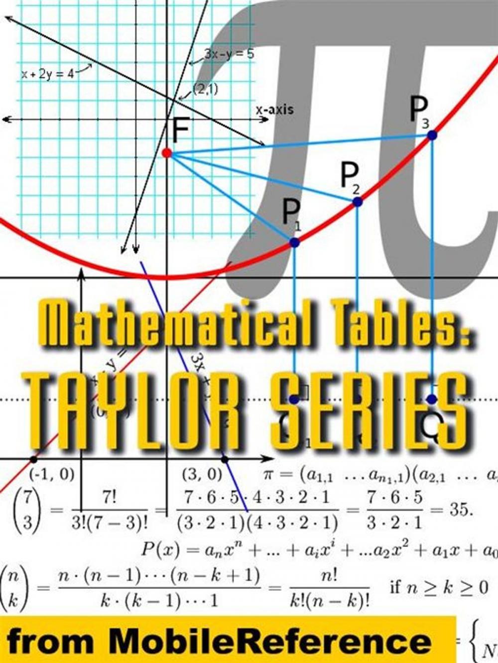 Big bigCover of Mathematical Tables: Taylor (Maclaurin) Series (Mobi Study Guides)