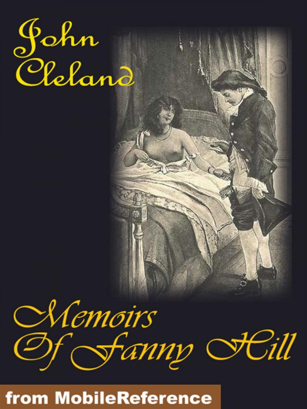 Big bigCover of Memoirs Of Fanny Hill: Or Memoirs Of A Woman Of Pleasure (Mobi Classics)