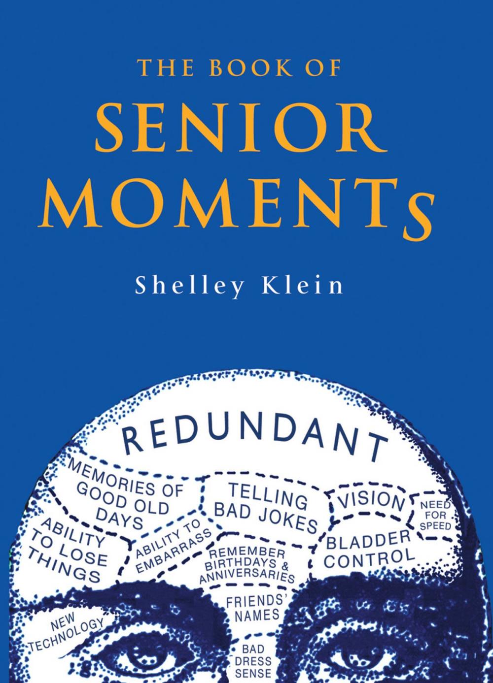 Big bigCover of The Book of Senior Moments