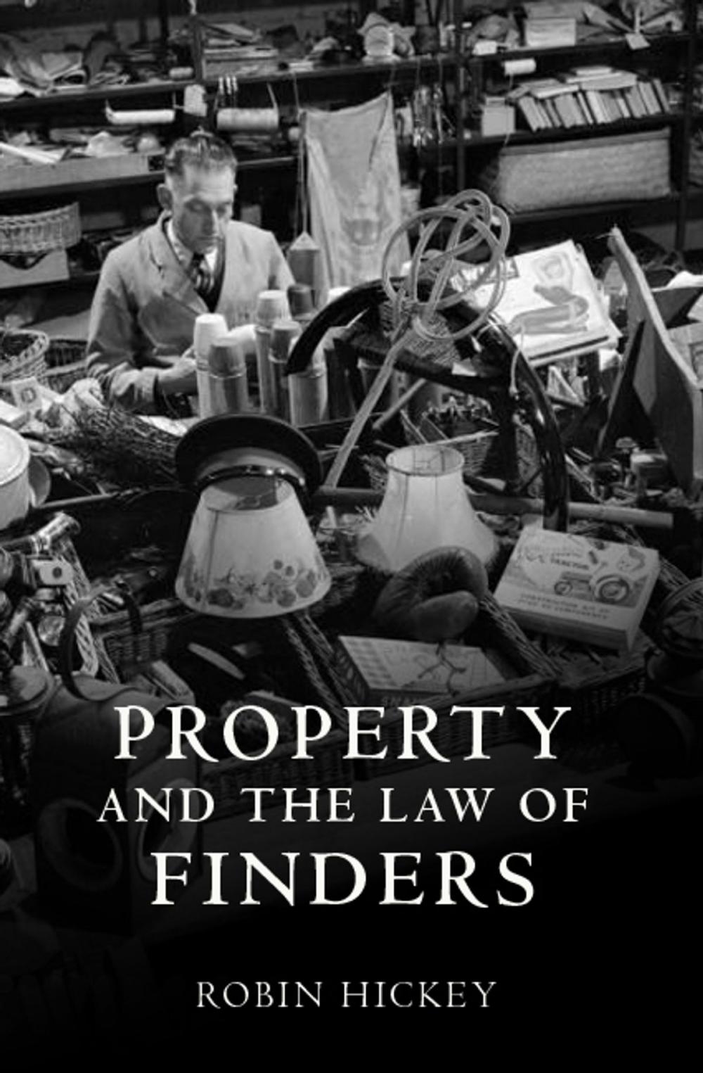 Big bigCover of Property and the Law of Finders