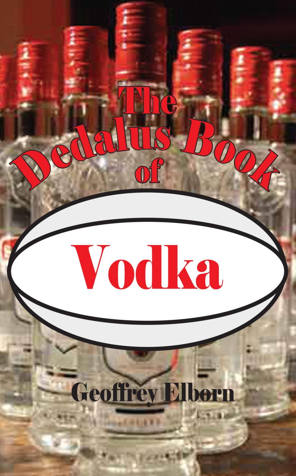 Big bigCover of The Dedalus Book of Vodka