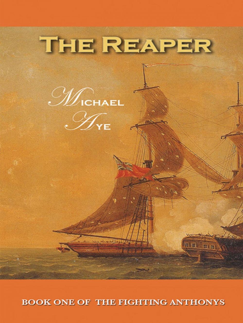 Big bigCover of The Reaper: Book 1 of The Fighting Anthonys