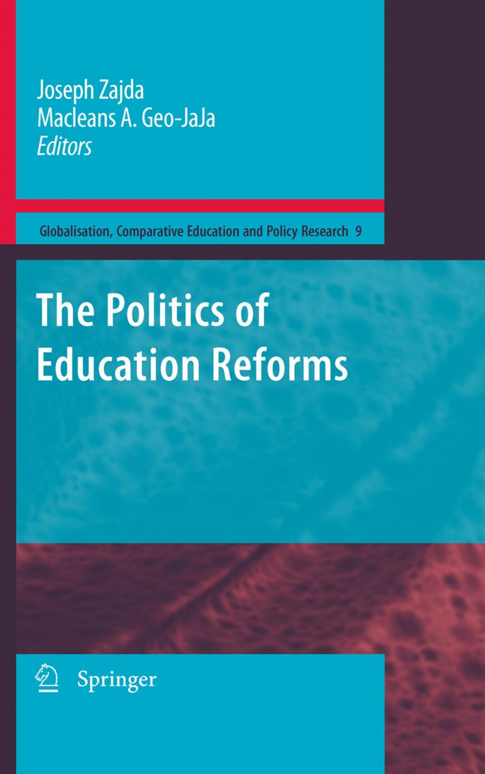Big bigCover of The Politics of Education Reforms