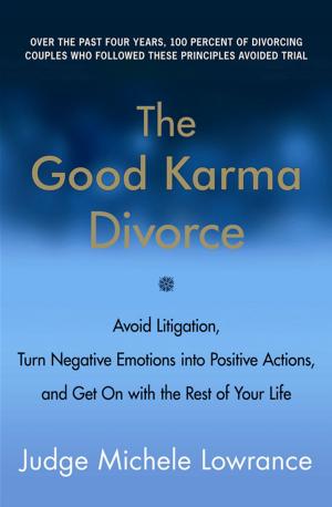 Cover of the book The Good Karma Divorce by Marianne Williamson