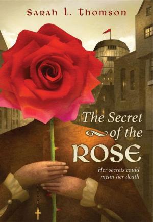 Cover of the book The Secret of the Rose by Chris Crutcher