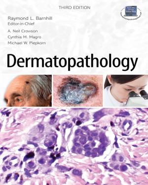 Cover of the book Dermatopathology: Third Edition by Michael Rosenblum