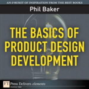 Cover of the book The Basics of Product Design Development by Nancy Muir