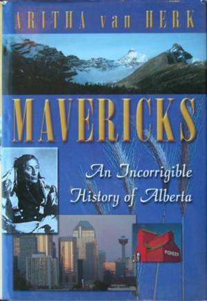 Cover of the book Mavericks by Roy MacGregor