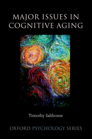 Cover of the book Major Issues in Cognitive Aging by Daniel Patterson