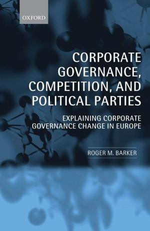 Cover of the book Corporate Governance, Competition, and Political Parties by Gemma Mateo, Andreas Dür