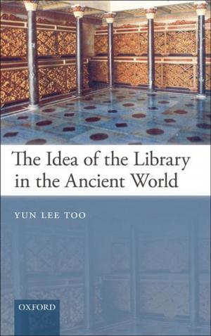 Book cover of The Idea of the Library in the Ancient World