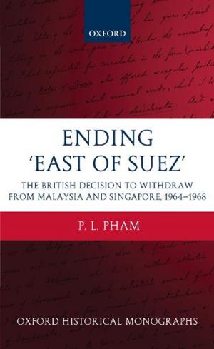 Cover of the book Ending 'East of Suez' by William J. Sutherland, Ian Newton, Rhys Green