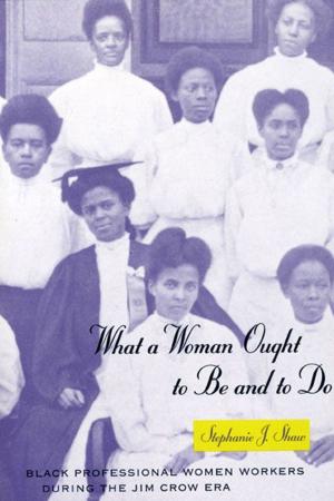 Cover of the book What a Woman Ought to Be and to Do by Andrea Nightingale