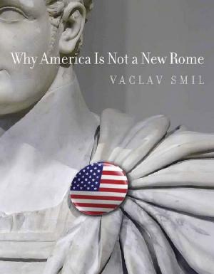 Cover of the book Why America Is Not a New Rome by Dean Baker
