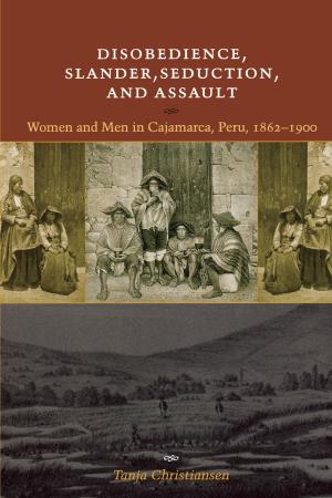 Cover of the book Disobedience, Slander, Seduction, and Assault by Roderic H. Davison