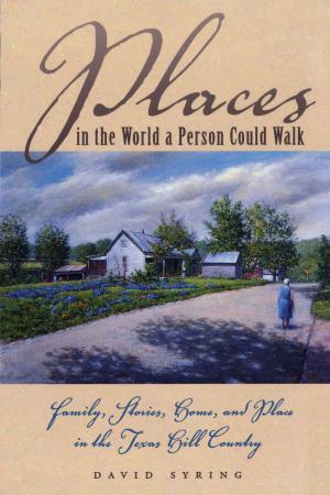 Cover of the book Places in the World a Person Could Walk by Wayne Thorburn