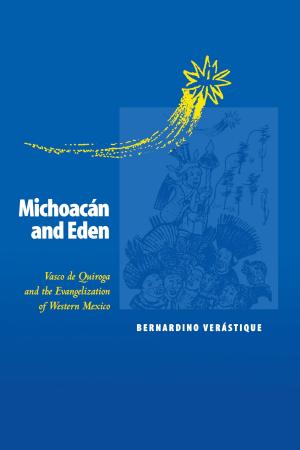 Cover of the book Michoacán and Eden by Ignacio M. García