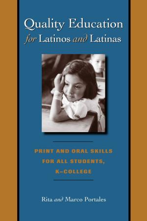 Cover of the book Quality Education for Latinos and Latinas by 