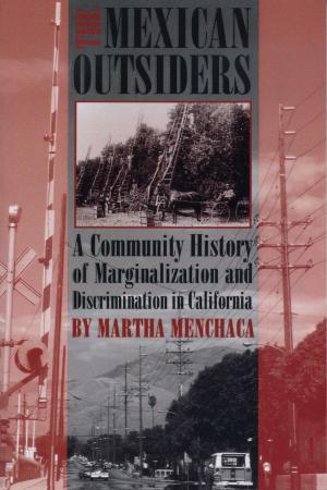 Cover of the book The Mexican Outsiders by Nancy Nichols Barker