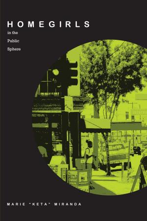 Cover of the book Homegirls in the Public Sphere by Richard Edward Martínez