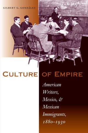 Cover of the book Culture of Empire by Victoria E.  Rodríguez