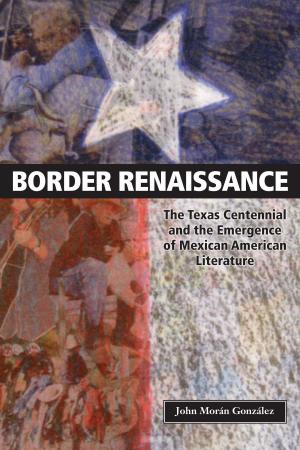 Cover of the book Border Renaissance by T. V. Smith