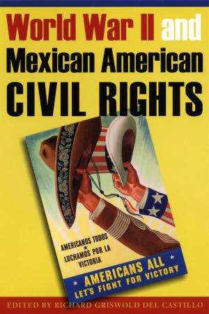 Cover of the book World War II and Mexican American Civil Rights by Rob  Jackson