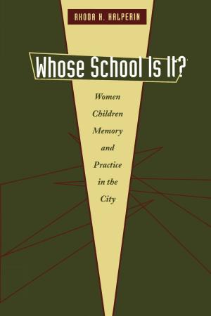 Cover of the book Whose School Is It? by Wilbur R. Jacobs